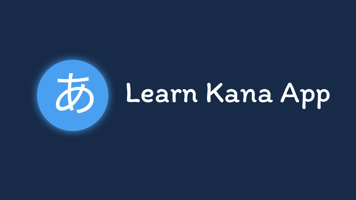 Learn Kana App Learn Hiragana, Katakana and Kanji